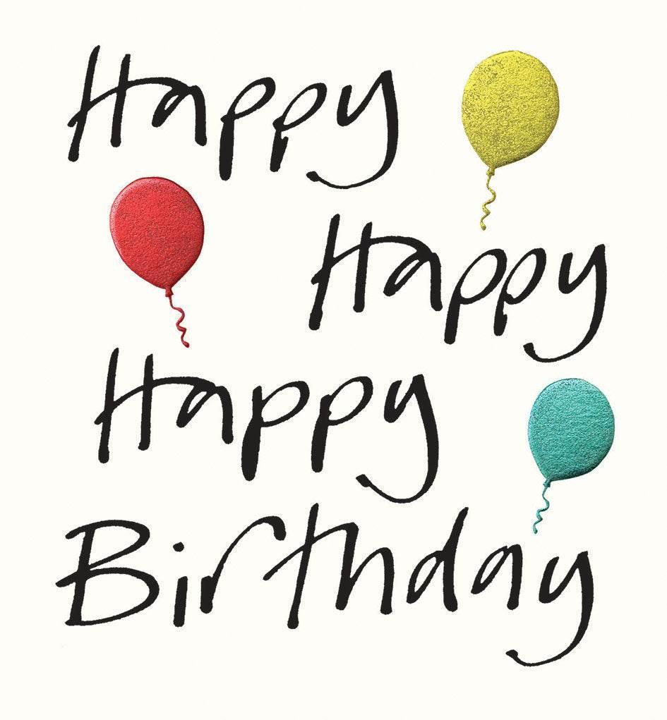 Happy Happy Happy Birthday - Cloud Nine Stores