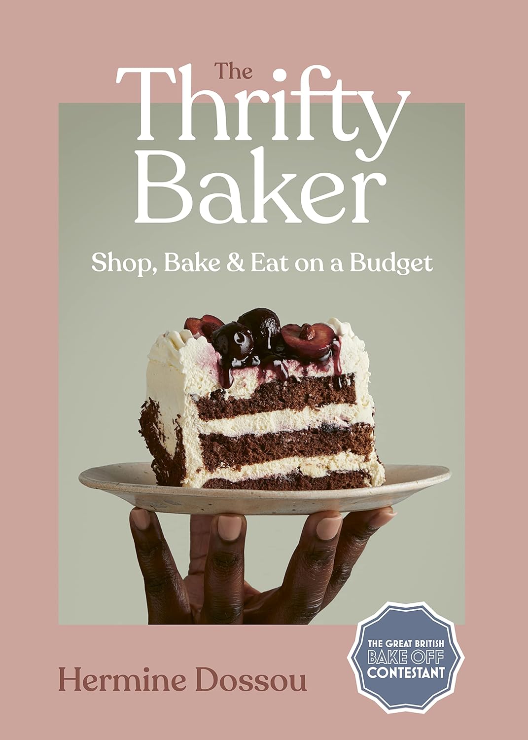 The Thrifty Baker: Shop, Bake & Eat on a Budget Cloud Nine Stores