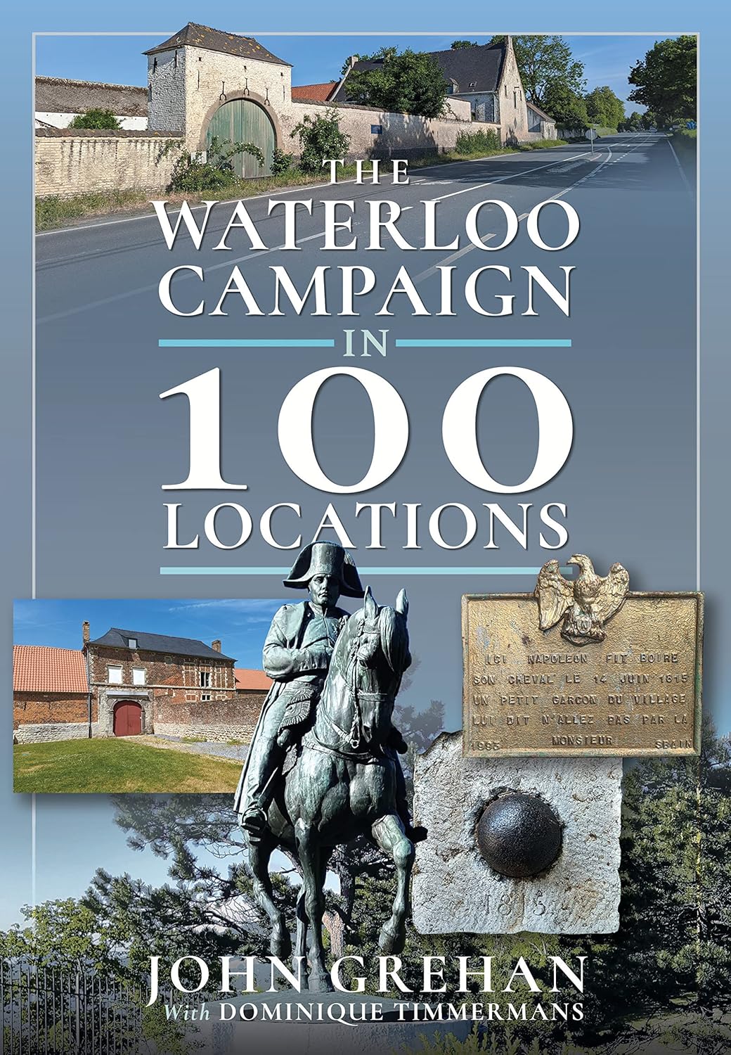 The Waterloo Campaign in 100 Locations Cloud Nine Stores